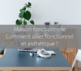How to create a functional and aesthetic house?